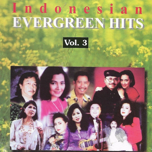 Indonesian Evergreen Hits Vol. 3