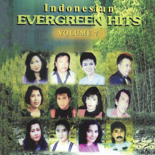 Indonesian Evergreen Hits Vol. 7