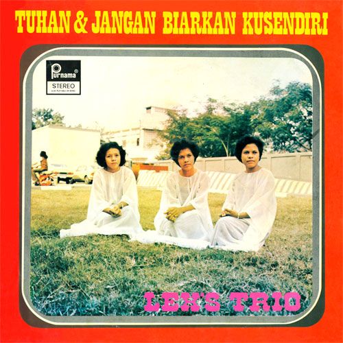Tuhan & Jangan Biarkan Kusendiri
