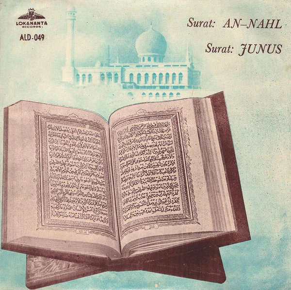 Surat An-Nahl Ajat 102-112 / Surat Junus Ajat 3-10