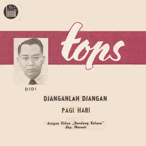Djanganlah Djangan / Pagi Hari