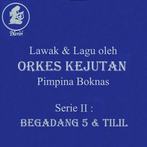 Serie 2: Begadang 5 & Tilil