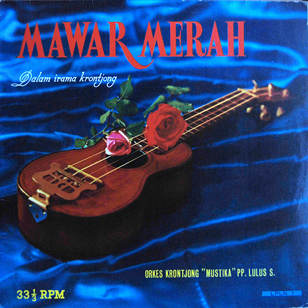 Mawar Merah Dalam Irama Kerontjong