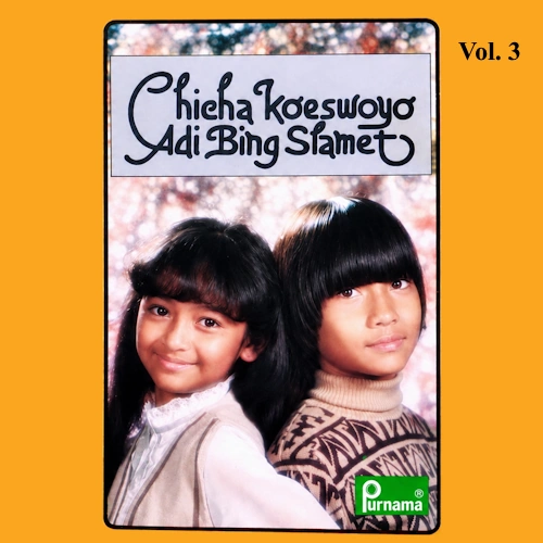 Chicha & Adi Bernyanyi Vol. 3