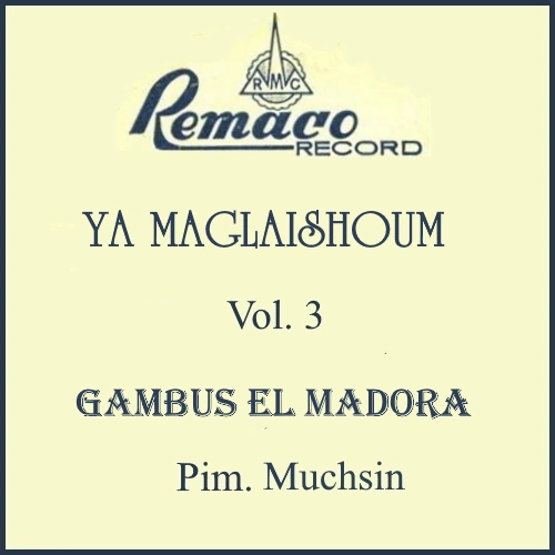 Vol. 3 Ya Maglaishoum